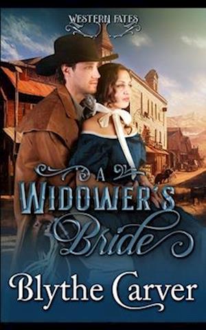 A Widower's Bride: A Clean Western Bride Romance