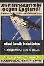 In Naval Zeppelin Against England: Yes, that's the title! See reverse for alternate. 