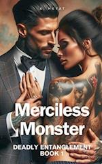 Merciless Monster: A Dark Mafia Love Triangle Romance 