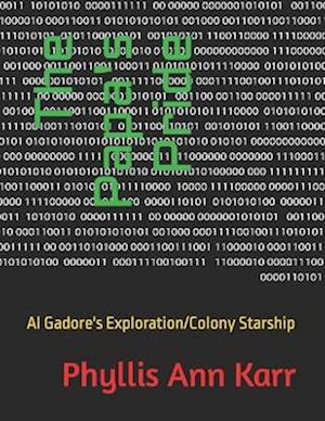 The Papa's Pride: Al Gadore's Exploration/Colony Starship