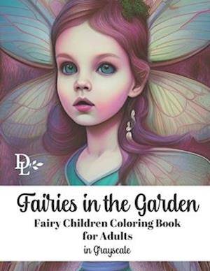 Fairies in the Garden