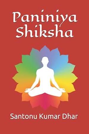 Paniniya Shiksha: The Vedic Shikhsa