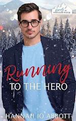 Running to the Hero: A Christian Doctor Christmas Romance 