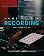 Home Studio Recording: The Complete Guide 