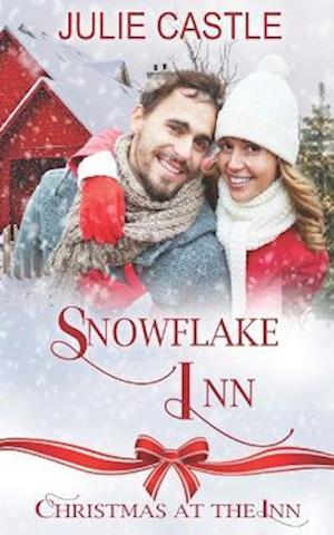 Snowflake Inn: Christmas at the Inn - Book 14