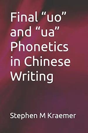 Final "uo" and "ua" Phonetics in Chinese Writing