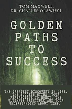 Golden Paths to Success