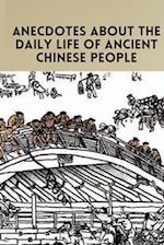 Anecdotes about the daily life of ancient Chinese people 