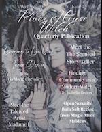 River House Witch Quarterly Publications: Winter 2022: Issue #3 