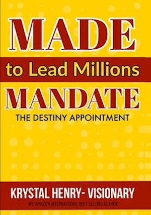 Made To Lead Millions Mandate