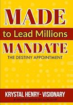 Made To Lead Millions Mandate 