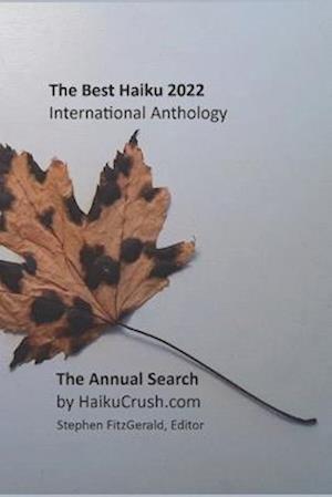 The Best Haiku 2022: International Anthology