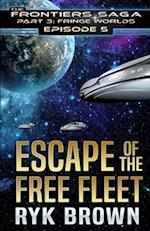 Ep.#3.5 - "Escape of the Free Fleet" 