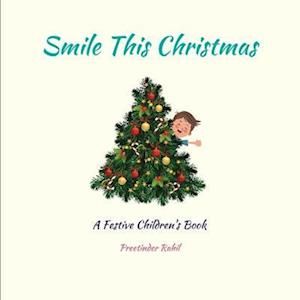 Smile This Christmas: A Festive Children's Book