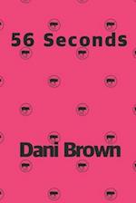 56 Seconds 