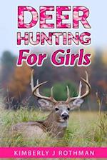 Deer Hunting for Girls 