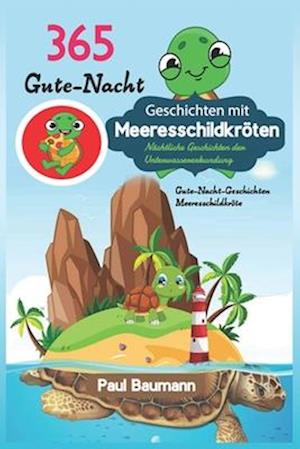 365 Gute-Nacht-Geschichten mit Meeresschildkröten