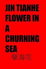 Flower in a Churning Sea 