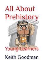 All About Prehistory: Young Learners 