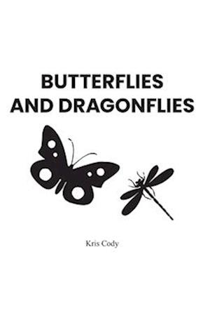 Butterflies and Dragonflies