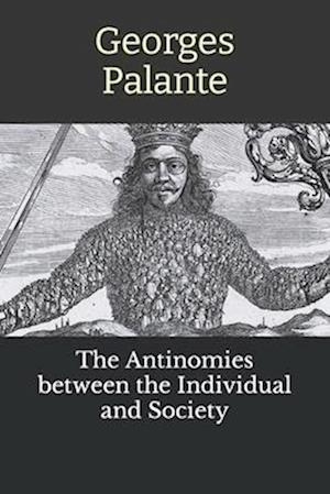 The Antinomies between the Individual and Society