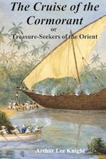 The Cruise of the "Cormorant.": or Treasure-Seekers of the Orient 