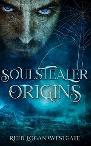 Soulstealer Origins