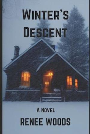 Winter's Descent: A Novel