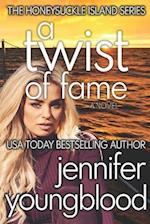 A Twist of Fame: Women's Fiction Romantic Suspense 