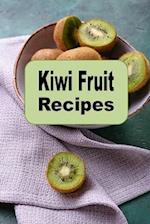 Kiwi Fruit Recipes 