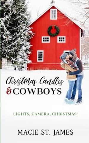 Christmas Candles and Cowboys: A Clean Contemporary Western Christmas Romance