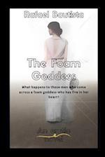 The foam goddess 