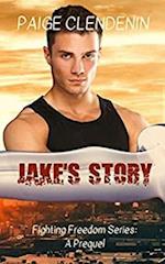 Jake's Story: A Fighting Freedom Prequel 