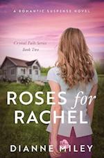 Roses for Rachel: Crystal Falls Series Book 2 