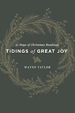 Tidings of Great Joy: 31 Days of Christmas Readings 