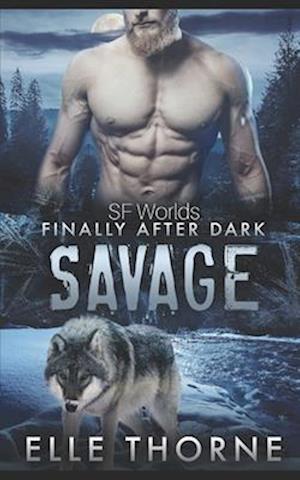 Savage: Finally After Dark