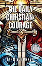 The Daily Christian:: Courage 