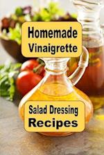 Homemade Vinaigrette Salad Dressing Recipes 