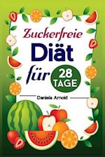 Zuckerfreie Diät für 28 Tage