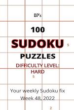 BP'S 100 SUDOKU PUZZLES - HARD DIFFICULTY WEEK 48 2022 