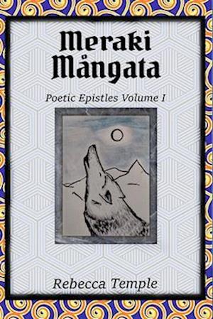 Meraki Mångata: Poetic Epistles