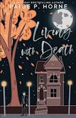 Living with Death: A Paranormal Romance 
