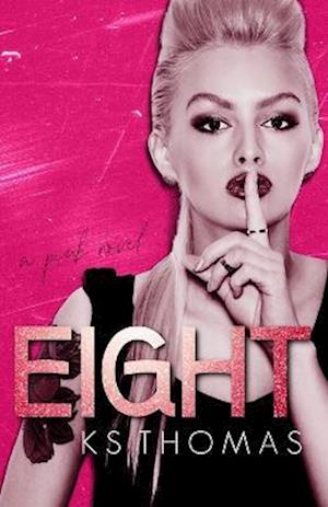 Eight: A pINK Novel