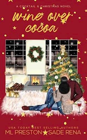 Wine Over Cocoa: A BWWM Christmas Romance