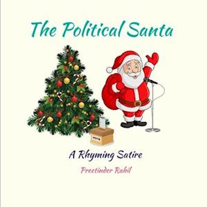 The Political Santa: A Rhyming Satire