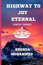 Highway to Joy Eternal: Poetic Verses based on Biblical quotes 