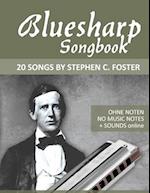 Bluesharp Songbook - 20 Songs by Stephen C. Foster: Ohne Noten - No Music Notes + Sounds online 