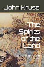 The Spirits of the Land: Faeries and the Soul of Britain 