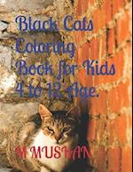 Black Cats Coloring Book for Kids 4 to 12 Age 