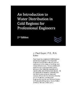 An Introduction to Water Distribution in Cold Regions for Professional Engineers